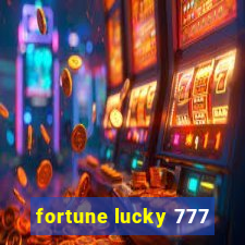 fortune lucky 777